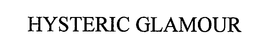 HYSTERIC GLAMOUR