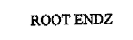 ROOT ENDZ