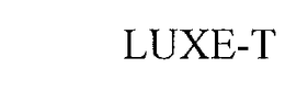 LUXE-T