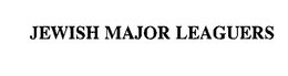 JEWISH MAJOR LEAGUERS