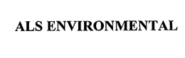 ALS ENVIRONMENTAL