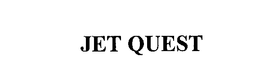 JET QUEST