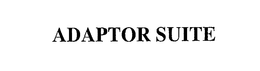 ADAPTOR SUITE