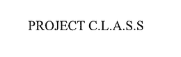 PROJECT C.L.A.S.S