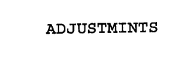 ADJUSTMINTS