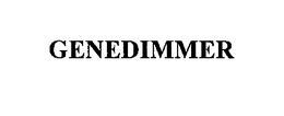 GENEDIMMER