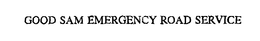 GOOD SAM EMERGENCY ROAD SERVICE