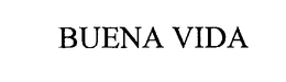 BUENA VIDA