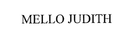 MELLO JUDITH