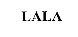 LALA