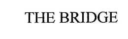 THE BRIDGE