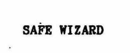 SAFE WIZARD
