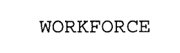 WORKFORCE