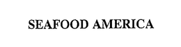 SEAFOOD AMERICA