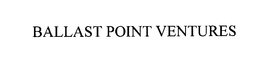 BALLAST POINT VENTURES