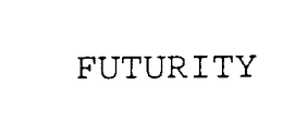 FUTURITY