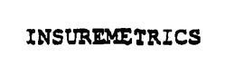 INSUREMETRICS