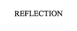 REFLECTION