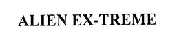 ALIEN EX-TREME