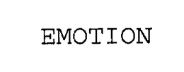 EMOTION