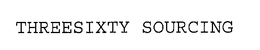 THREESIXTY SOURCING