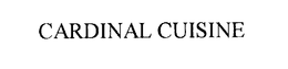 CARDINAL CUISINE