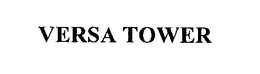 VERSA TOWER