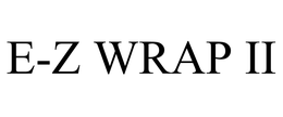 E-Z WRAP II