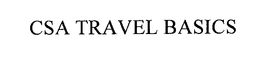 CSA TRAVEL BASICS
