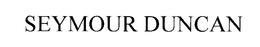 SEYMOUR DUNCAN