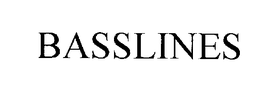 BASSLINES