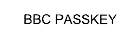 BBC PASSKEY