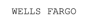 WELLS FARGO