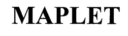 MAPLET