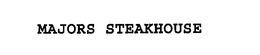MAJORS STEAKHOUSE