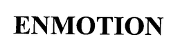 ENMOTION