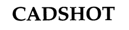 CADSHOT