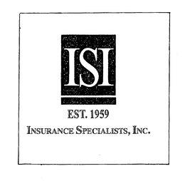 ISI EST. 1959 INSURANCE SPECIALISTS, INC.