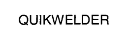 QUIK WELDER