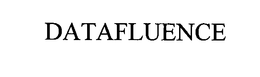 DATAFLUENCE