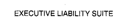 EXECUTIVE LIABILITY SUITE