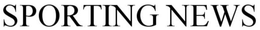 SPORTING NEWS
