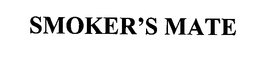 SMOKER'S MATE