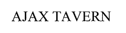 AJAX TAVERN