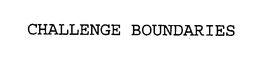 CHALLENGE BOUNDARIES