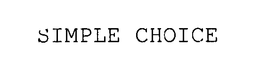 SIMPLE CHOICE
