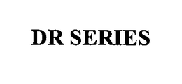 DR SERIES