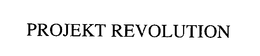 PROJEKT REVOLUTION