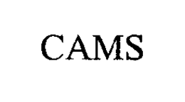CAMS