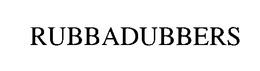 RUBBADUBBERS
